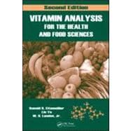 Vitamin Analysis for the Health and Food Sciences, Second Edition