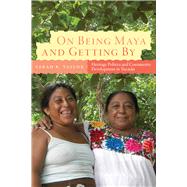 On Being Maya and Getting by