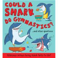 Could a Shark Do Gymnastics? Hilarious scenes bring shark facts to life