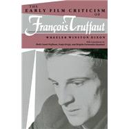 Early Film Criticism of Francois Truffaut