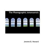 The Phonographic Amanuensis