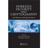 Wireless Security and Cryptography: Specifications and Implementations