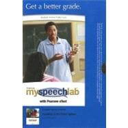 MySpeechLab with Pearson eText -- Standalone Access Card -- for Speaking in the Public Sphere