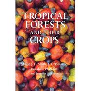 Tropical Forests and Their Crops