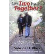 Can Two Walk Together? Encouragement for Spiritually Unbalanced Marriages