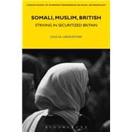 Somali Muslim British Striving in Securitized Britain