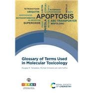 Glossary of Terms Used in Molecular Toxicology