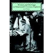 Women and Marriage in Nineteenth-Century England