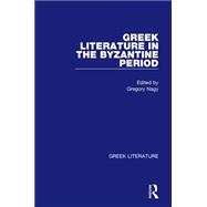 Greek Literature in the Byzantine Period: Greek Literature