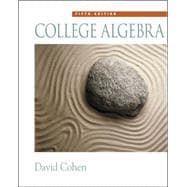 College Algebra (with CD-ROM, Make the Grade, and InfoTrac)