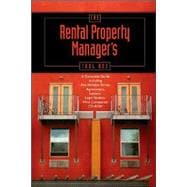 The Rental Property Manager's Toolbox: A Complete Guide Including Pre-Written Forms, Agreements, Letters, Legal Notices
