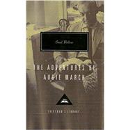 The Adventures of Augie March Introduction by Martin Amis