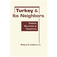 Turkey and Its Neighbors