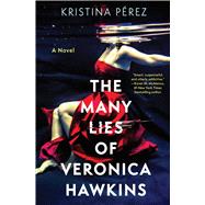 The Many Lies of Veronica Hawkins,9781639367719