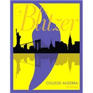 College Algebra with Integrated Review and Worksheets Plus MyLab Math with eText -- 24-Month Access Card Package