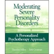Moderating Severe Personality Disorders A Personalized Psychotherapy Approach
