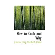 How to Cook and Why