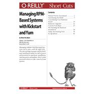Managing RPM-Based Systems with Kickstart and Yum