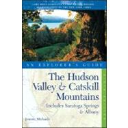 Explorer's Guide Hudson Valley and Catskill Mountains