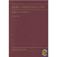 Basic Mortgage Law : Cases and Materials