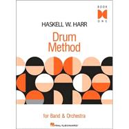 Haskell W. Harr Drum Method: Book 1, for Band And Orchestra