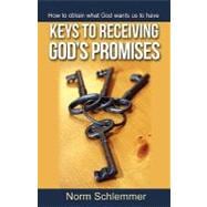 Keys to Receiving God's Promises