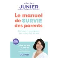 Le manuel de survie des parents