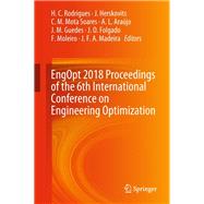 Engopt 2018 Proceedings of the 6th International Conference on Engineering Optimization