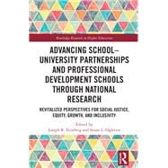 Advancing School-University Partnerships and Professional Development Schools through National Research