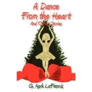 A Dance from the Heart and Other Stories