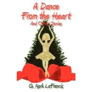 A Dance from the Heart and Other Stories