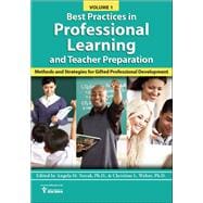 Best Practices in Professional Learning and Teacher Preparation