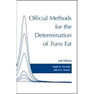 Official Methods for Determination of trans Fat, Second Edition