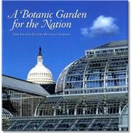 A Botanic Garden for the Nation