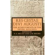 Res Gestae Divi Augusti (The Achievements of the Divine Augustus)