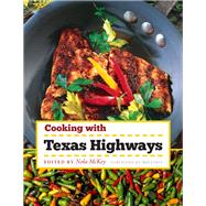 Cooking with Texas Highways