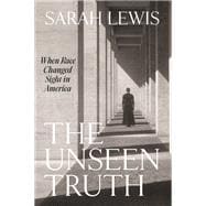 The Unseen Truth