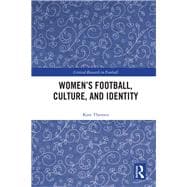Women's Football, Culture, and Identity
