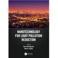 Nanotechnology for Light Pollution Reduction