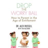 Drop the Worry Ball