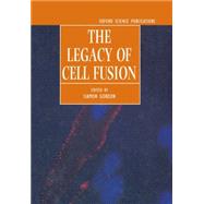 The Legacy of Cell Fusion