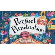 The Perfect Pop-Up Punctuation Book