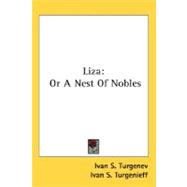 Liza: Or a Nest of Nobles