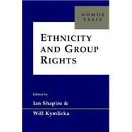 Ethnicity & Group Rghts (nomos 39)