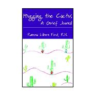 Hugging the Cactus