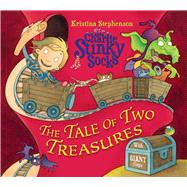 Sir Charlie Stinky Socks and the Tale of the Two Treasures