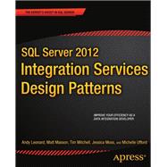 SQL Server 2012 Integration Services Design Patterns