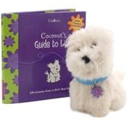 Coconut's Guide to Life : Life Lessons from a Girl's Best Friend