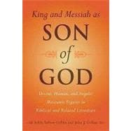 King and Messiah as Son of God