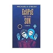 Eclipse of the Sun A Novel